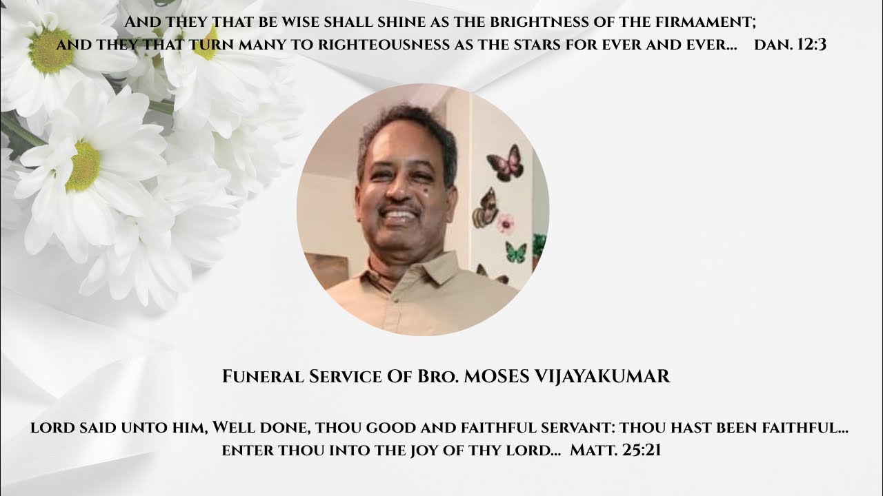 Burial of Bro. Moses Vijayakumar