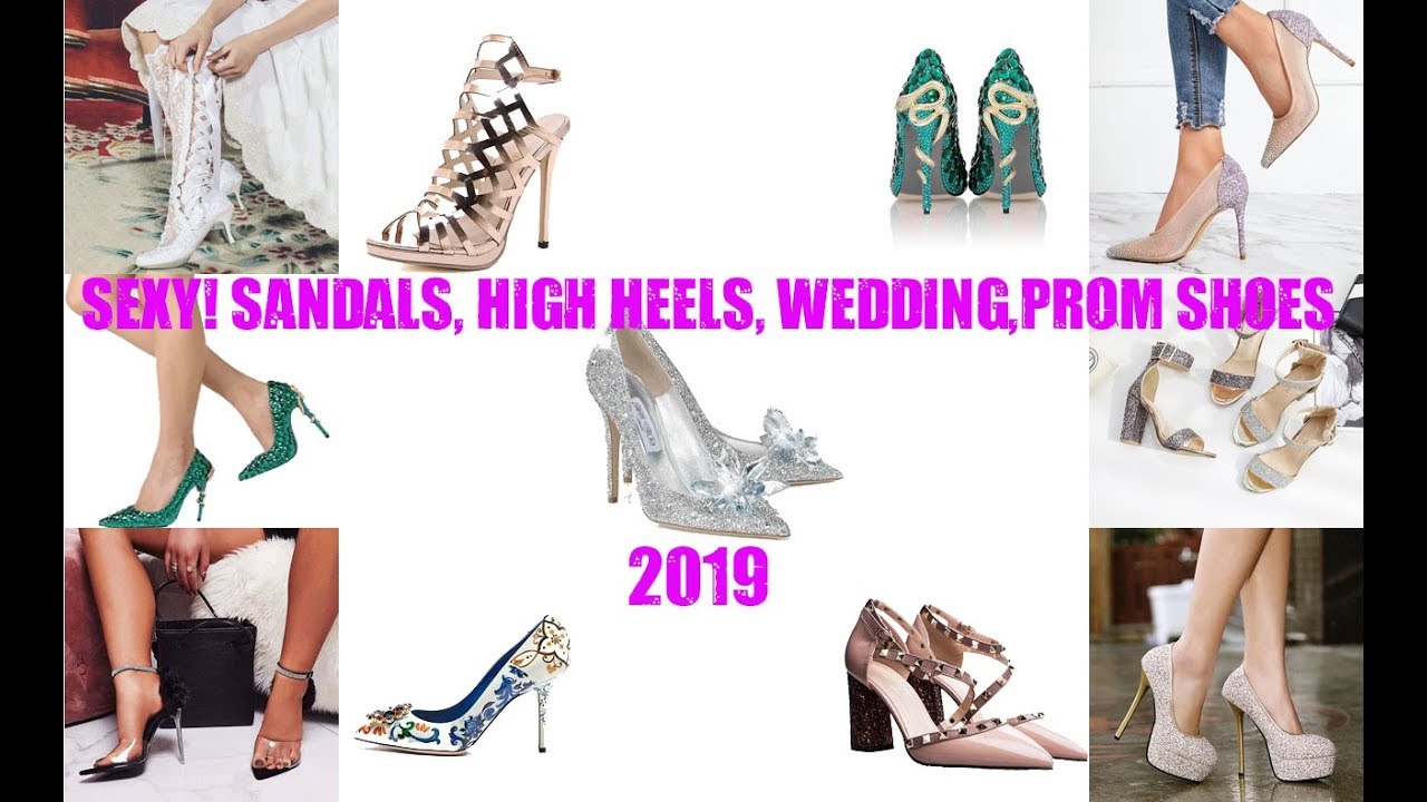 Top Sexy! Sandals, High Heels, wedding,Prom Shoes 2019