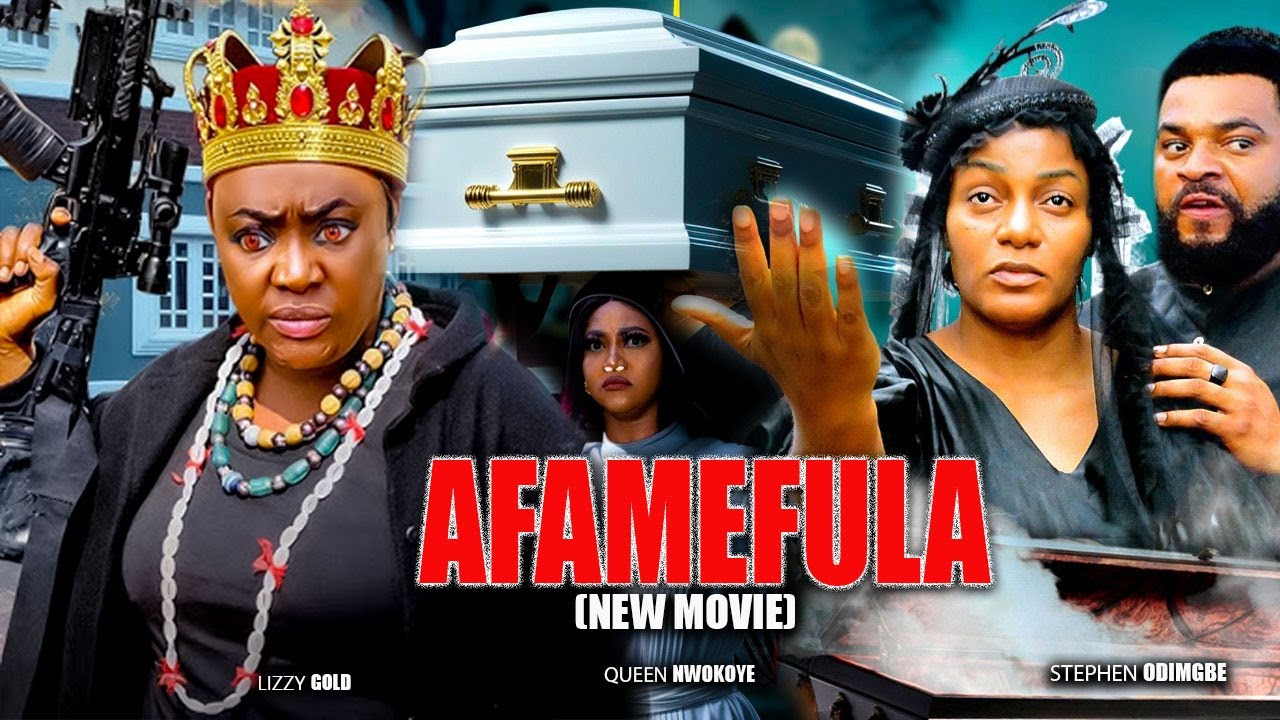 AFAMEFULA (NEW MOVIE) - LIZZY GOLD, QUEEN NWOKOYE, STEPHEN ODIMGBE 2026 LATEST NIGERIAN MOVIE BBW