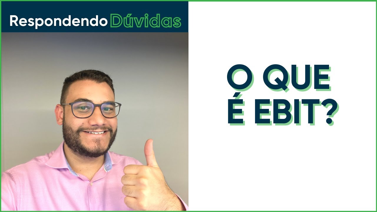 O QUE É EBIT? - Explicação simples