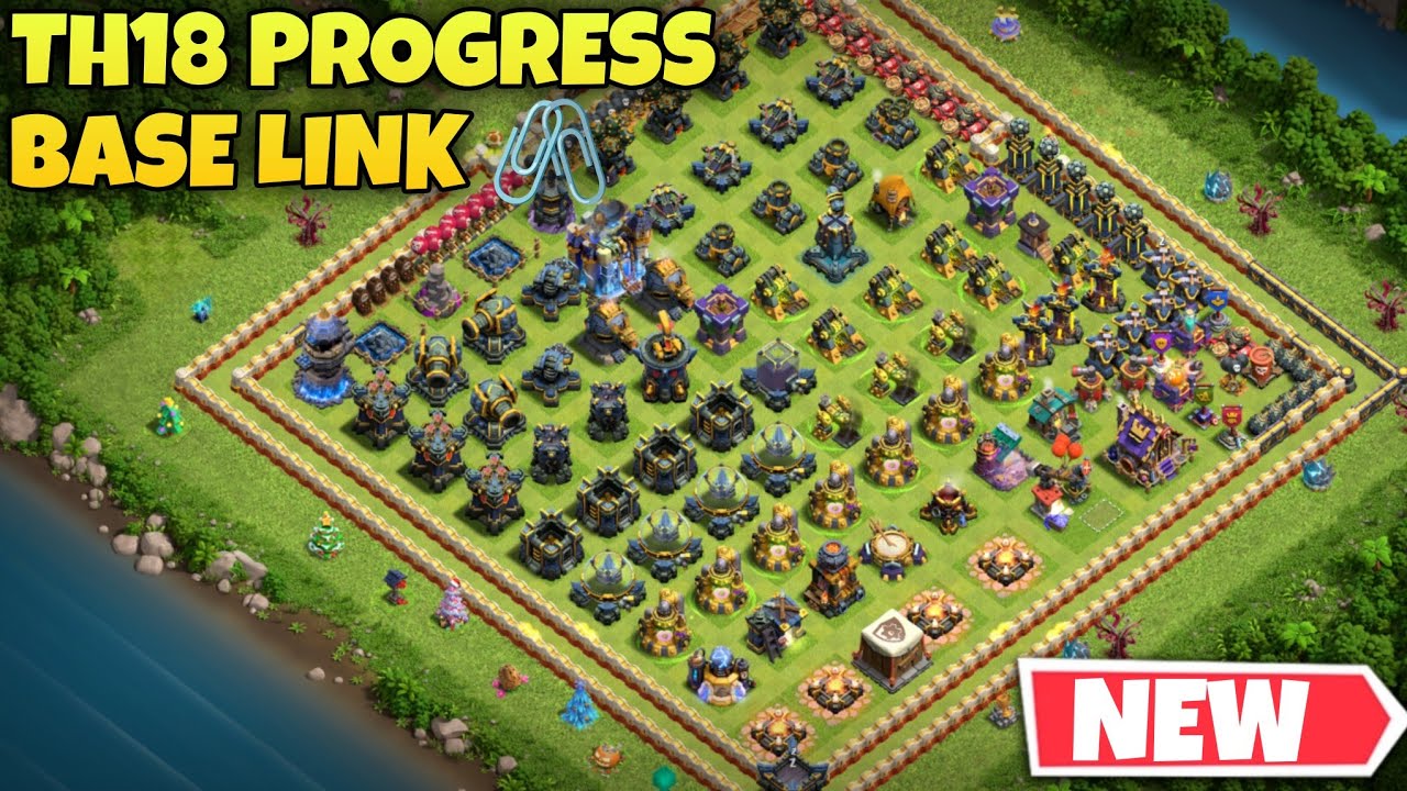 BEST TH18 PROGRESS BASE LINK IN CLASH OF CLANS