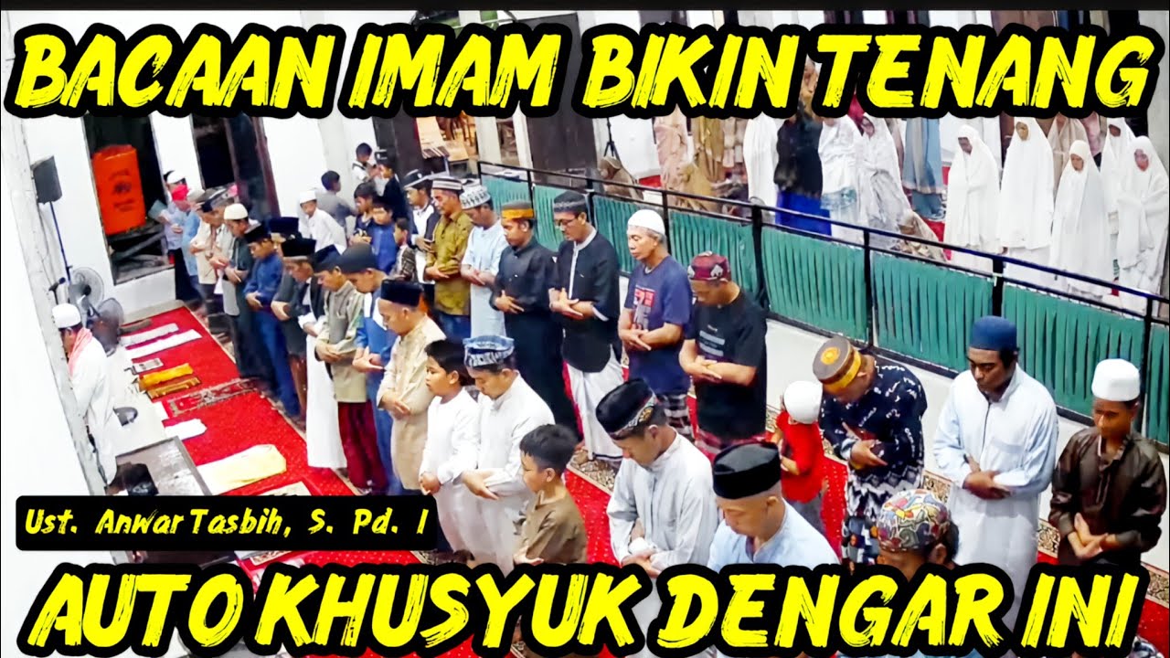 Hening Seketika, Bacaan Imam Ini Bikin Sholat Jadi Khusyuk