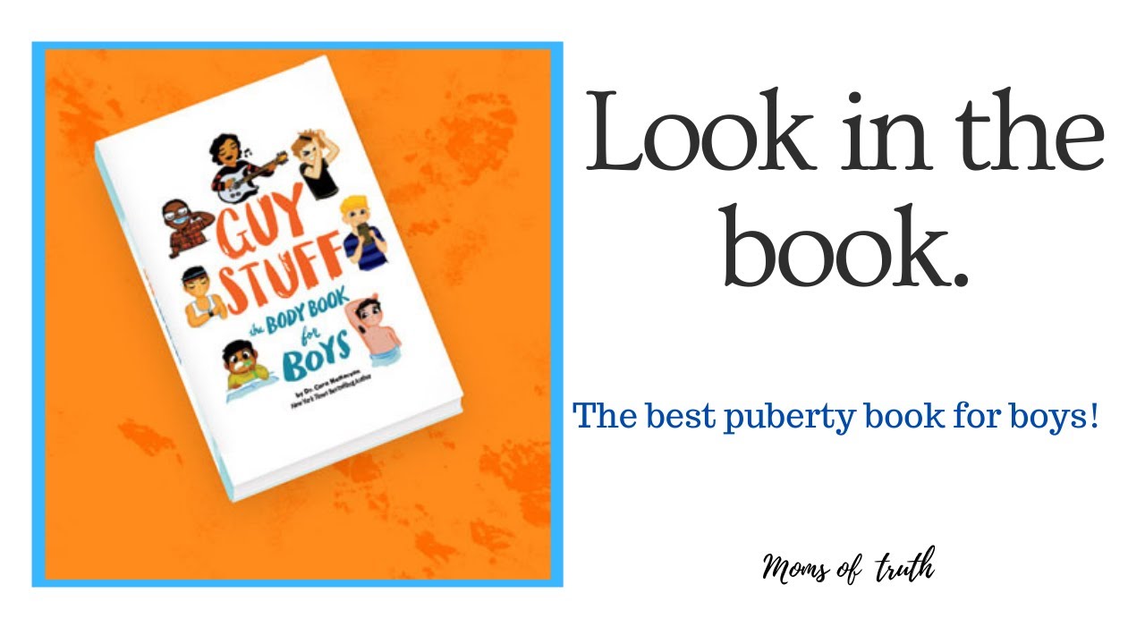 Talking puberty with boys - A look in the book - Guy Stuff, the body book for boys