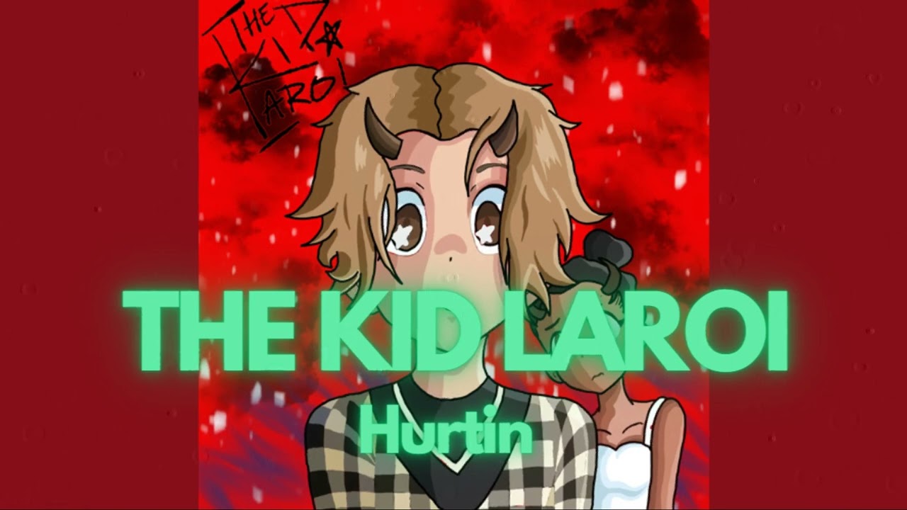 THE KID LAROI - Hurtin (Unreleased)