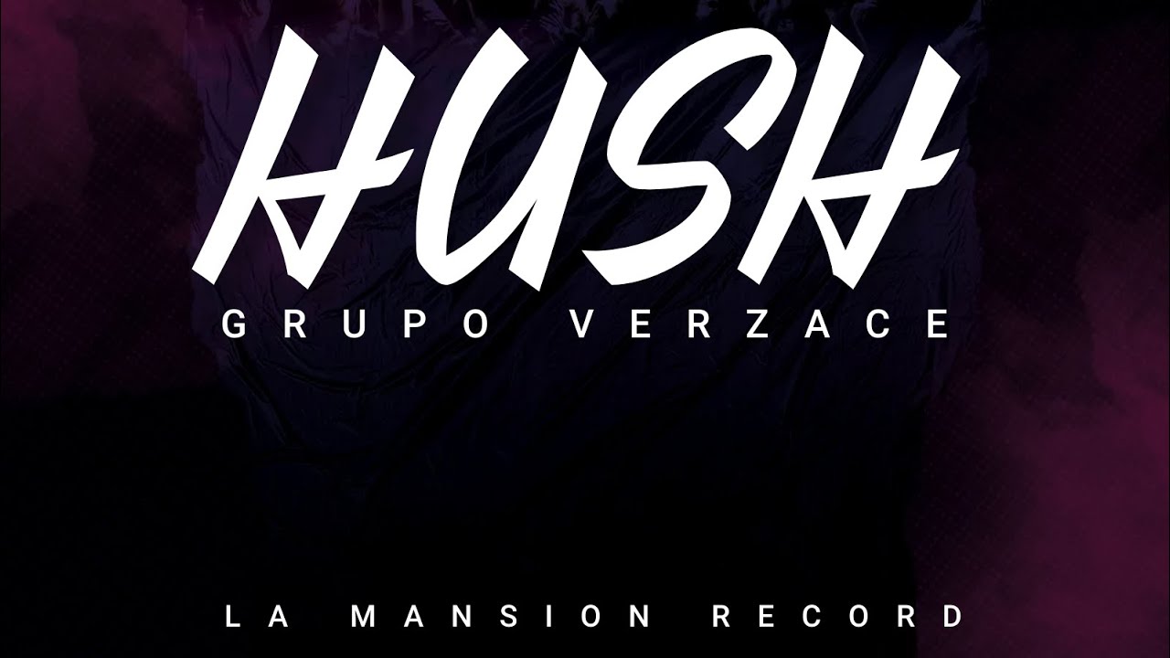 GRUPO VERZACE / HUSH (Cover Bachata)