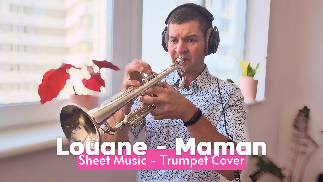 Louane - Maman 🇪🇺🎶 Eurovision 2025 (Sheet Music) - Trumpet Cover 🎺💖