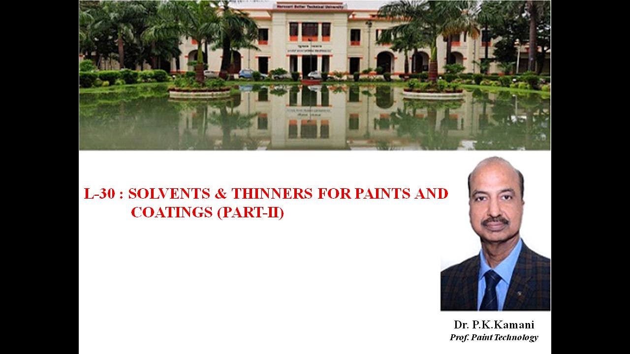 L-30: SOLVENTS & THINNERS FOR PAINTS & COATINGS (PART-II)