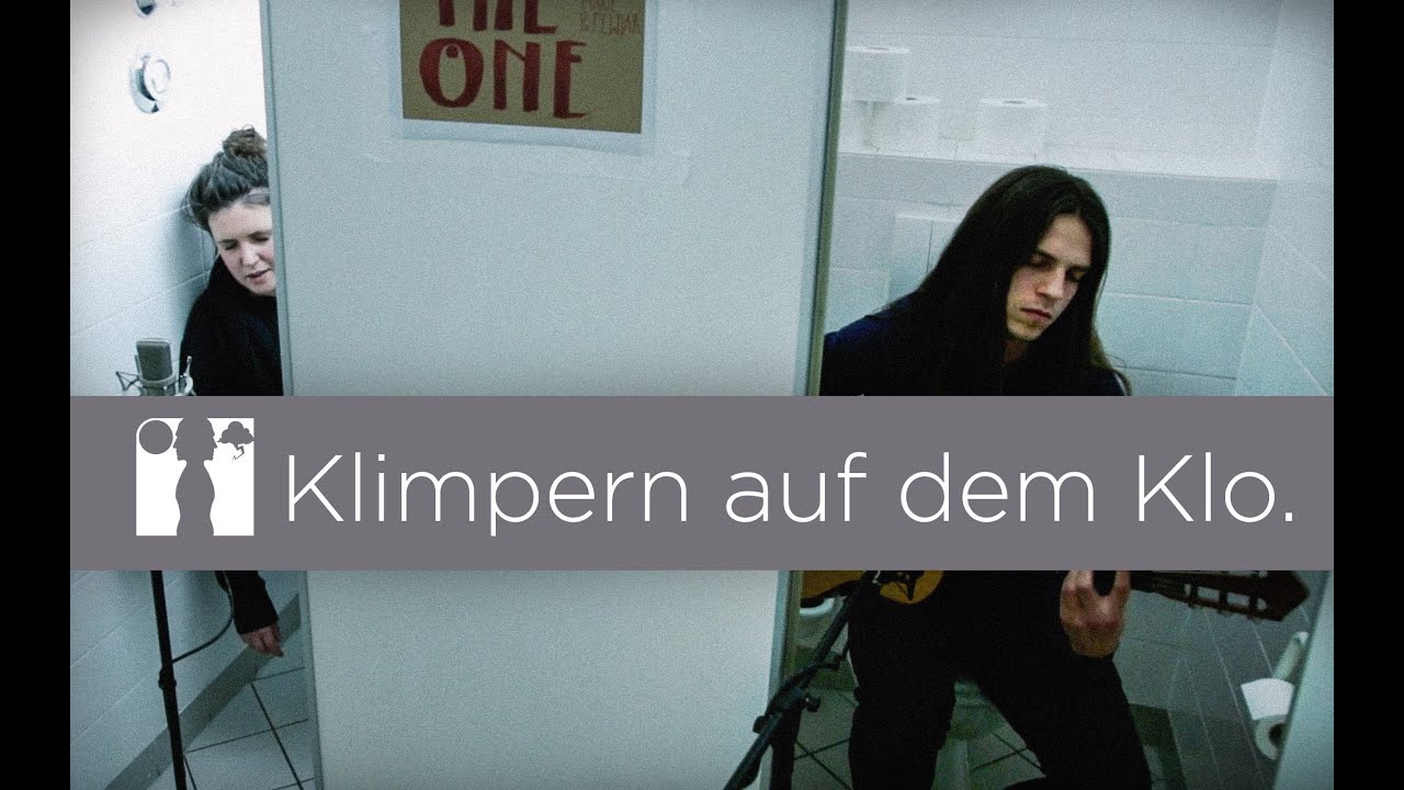 Klo - Geklimper. Mit Marie.