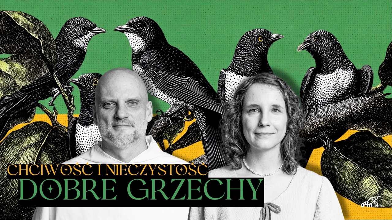 Dobre grzechy [#02] Chciwość i nieczystość