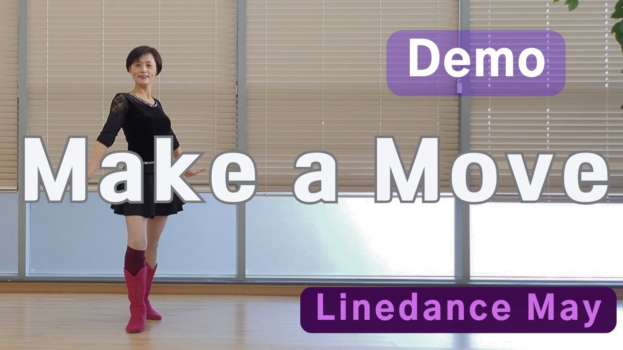 메이크 어 무브 Make a Move Line Dance (Beginner : Rob Fowler ) -  Demo