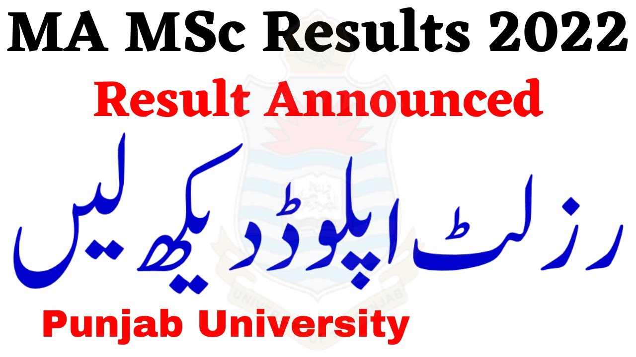 MA MSc Annual 2022 Results Announced Check Result Punjab University