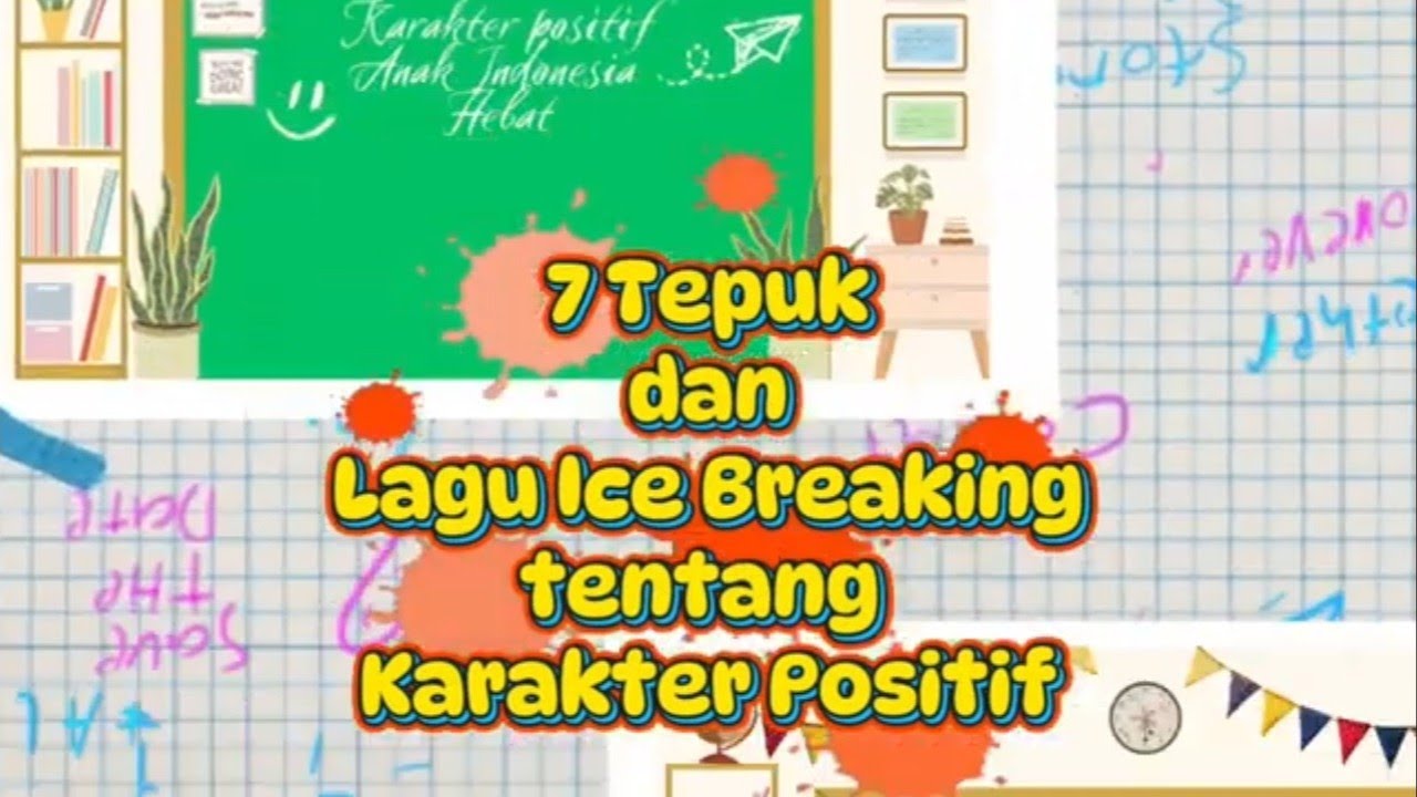 7 Tepuk dan Lagu Ice Breaking Tentang Karakter Positif