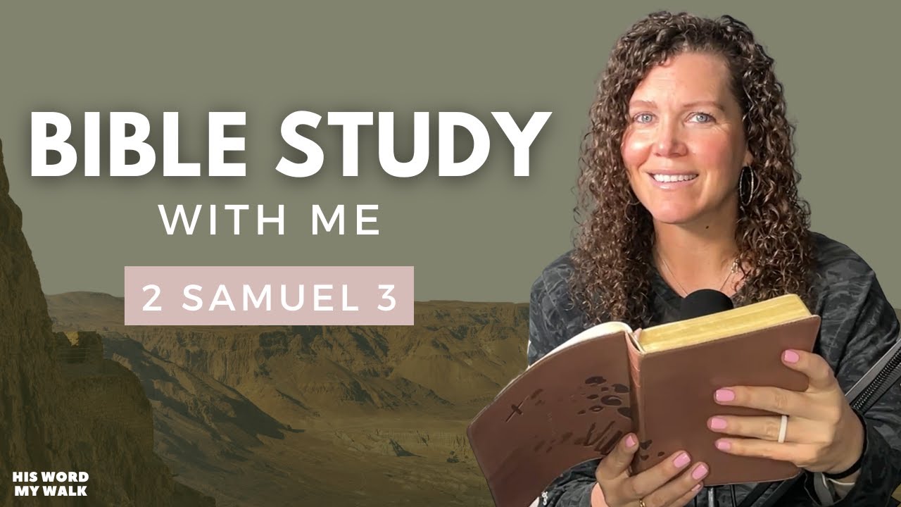 2 Samuel 3 | Did Abner Really Join David's Army? [Bible Study WITH ME]