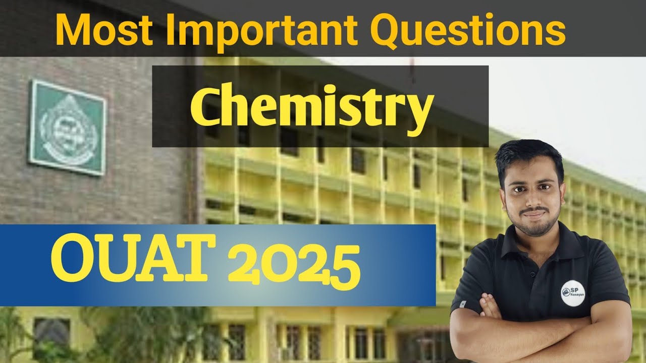 OUAT 2025 - Most Important Questions || #chemistry #ouat #chse_odisha