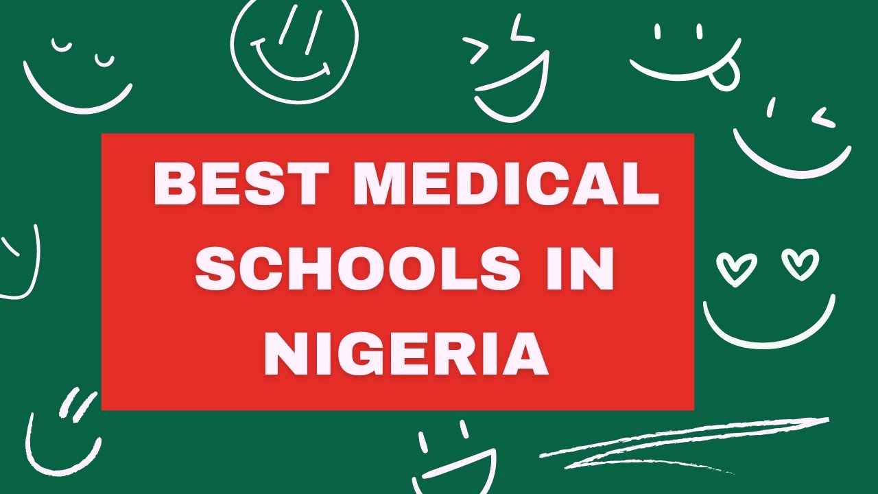 Best Medical Schools in Nigeria for 2024