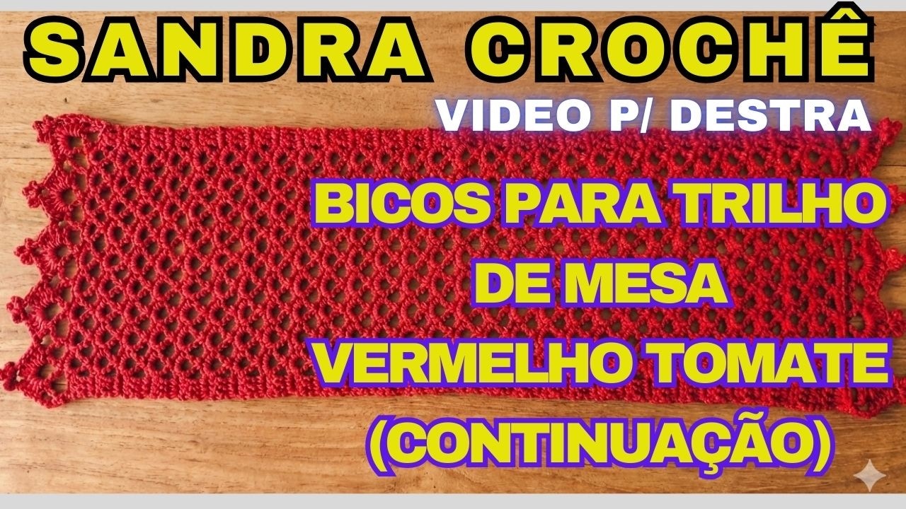 Bico de Acabamento para Trilho de Mesa Vermelho Tomate em Crochê (Versão Destra) - Passo a Passo