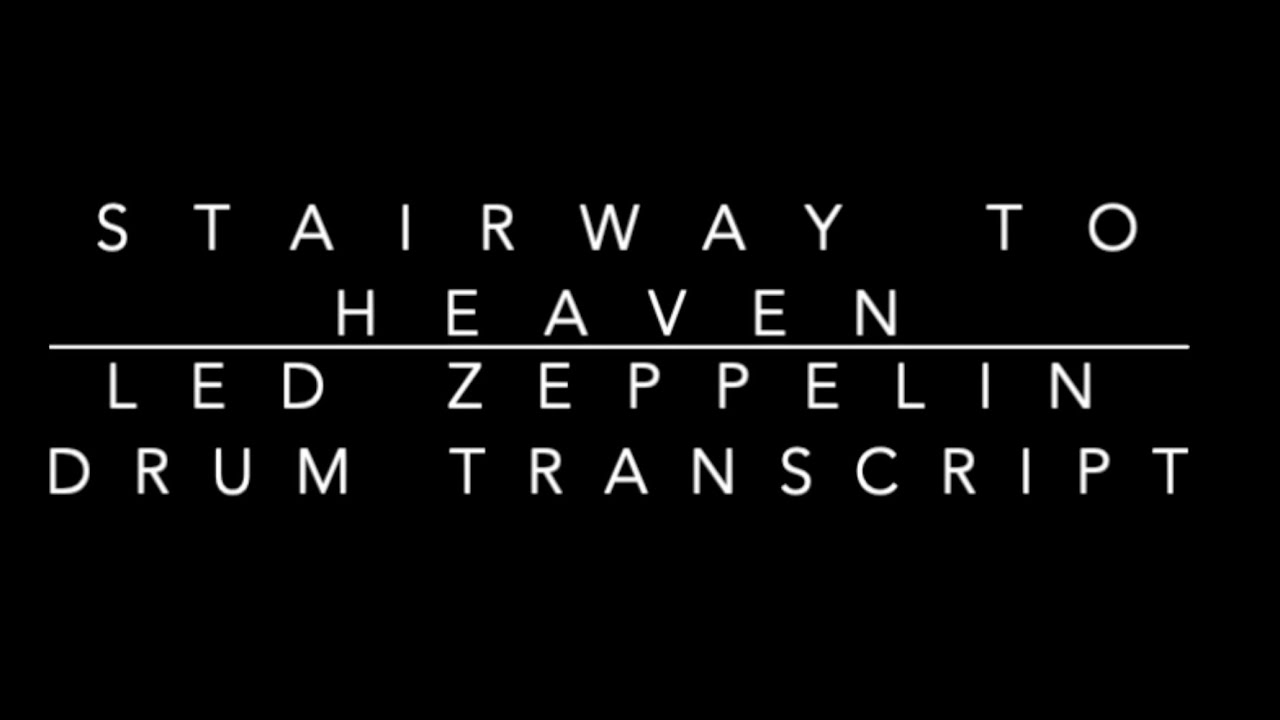 Stairway To Heaven - Led Zeppelin - Drum Transcript - DIFFICULTY 3/5 ⭐️