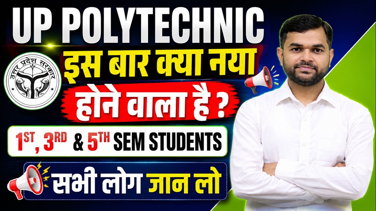 UP Polytechnic Latest News 2026 | What Changes Are Coming to the Semester Pattern? Full Details
