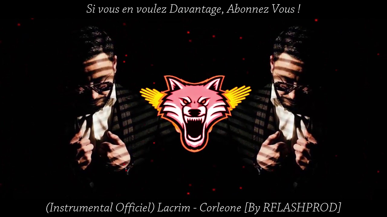 (Instrumental Officiel)l Lacrim - Corleone [By RFLASHPROD]