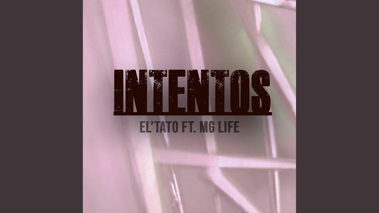 INTENTOS (feat. Mg Life & Dia7riba-PB)