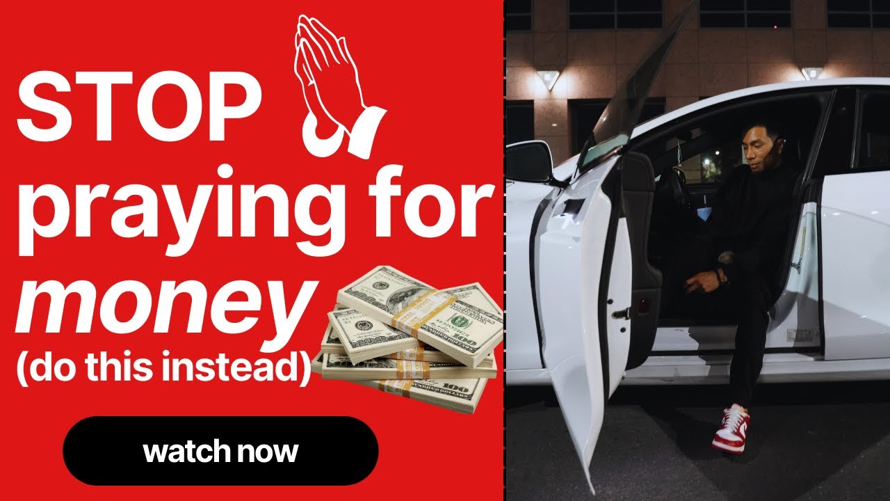 STOP Praying to God for Money! (Here&rsquo;s What to Do Instead)