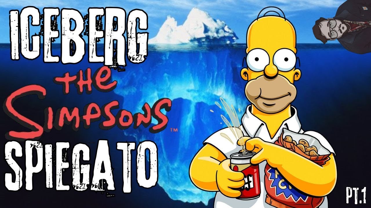 L'ICEBERG dei SIMPSON spiegato è davvero Croccante - Parte 1
