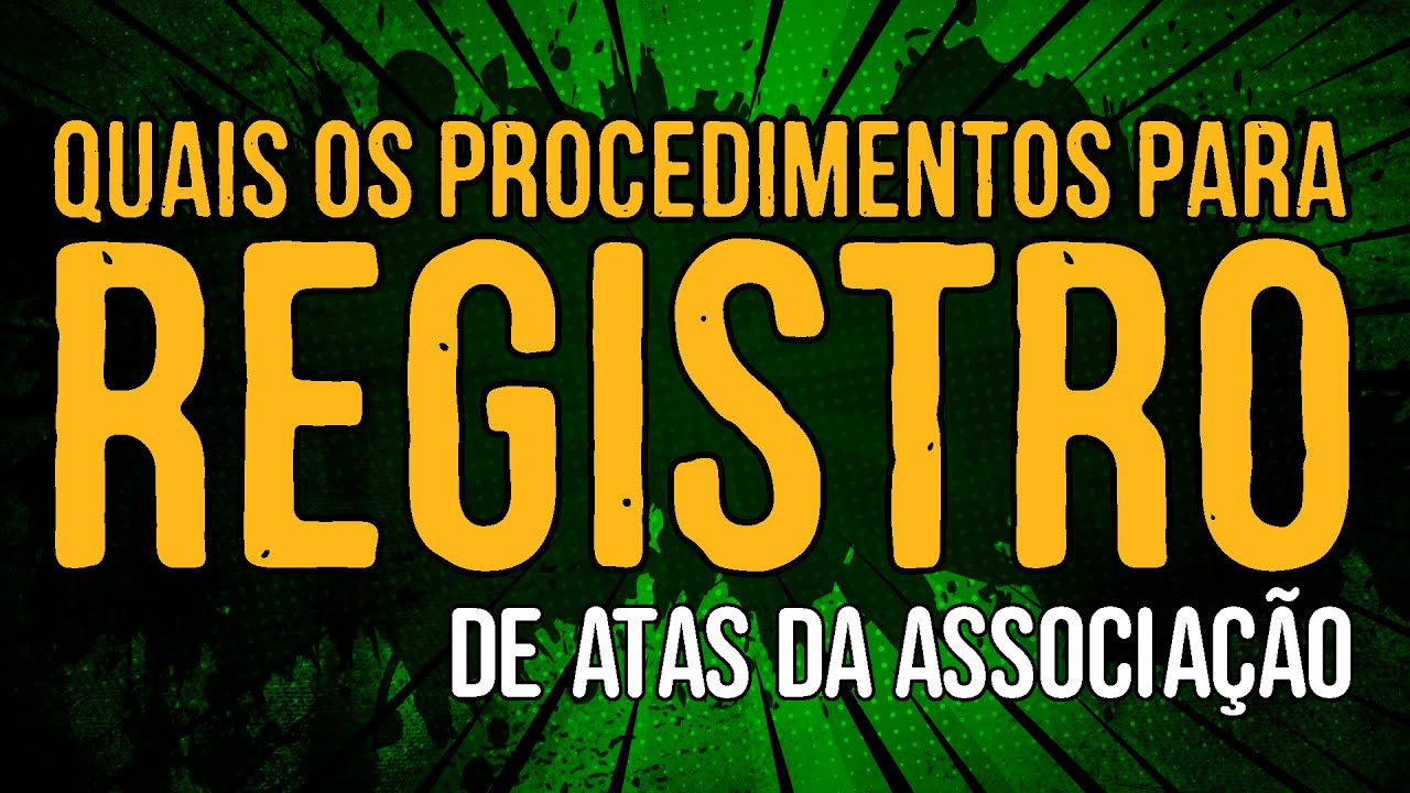 Quais os Procedimentos para Registro de Atas da ONG
