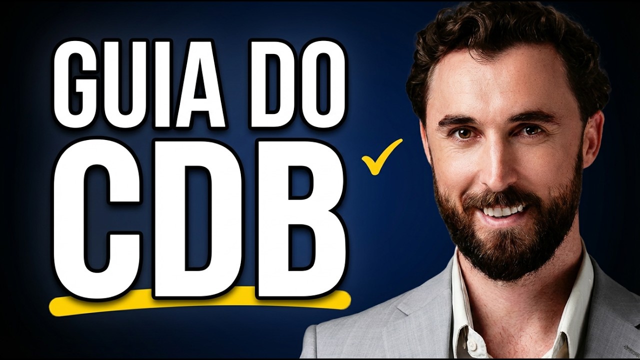 CDB para Iniciantes: Como Escolher? Passo a Passo Para Investir Certo.