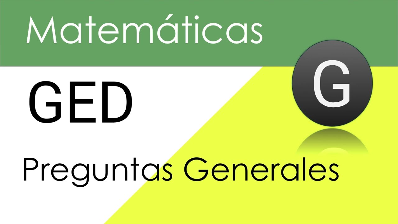 GED Preguntas Generales - Matemáticas