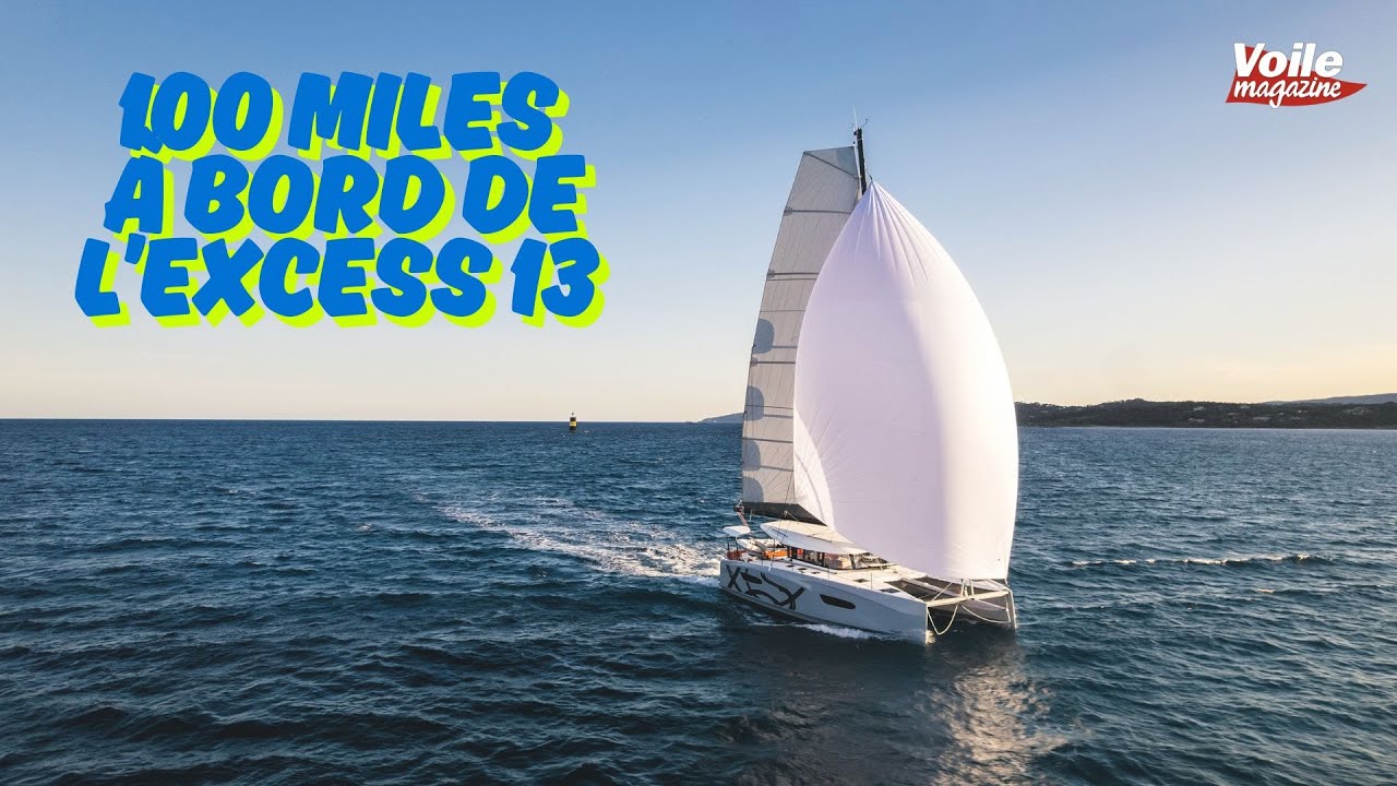 100 miles à bord du catamaran Excess 13 avec Voile Magazine