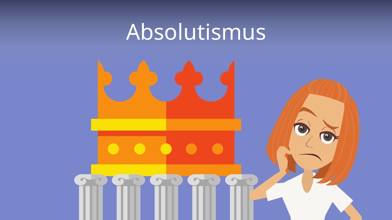 Absolutismus: Das Wichtigste! -- Studyflix