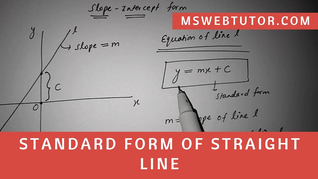 Standard Form of Straight Line in Hindi | mswebtutor.com