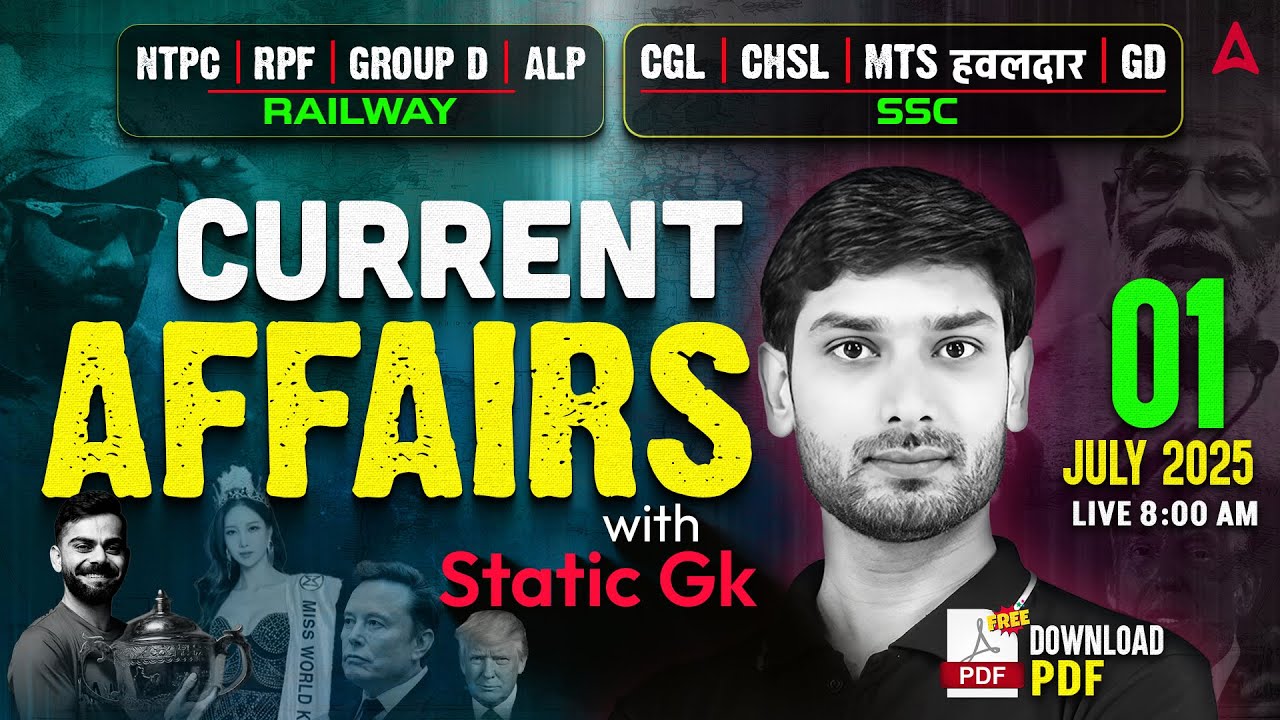 Current Affairs Today | 1 July Current Affairs 2025 | Daily Current Affairs By Ashutosh Sir