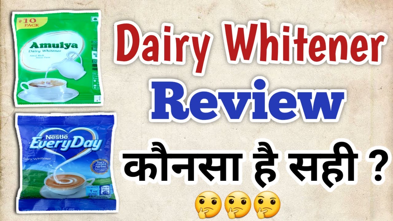 Dairy Whitener Review and Comparison | Which Dairy Whitener is Best | Shopping Guruji