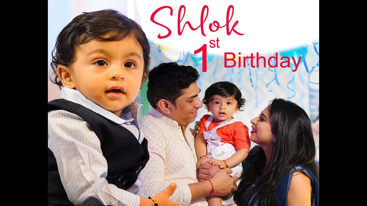 SHLOK 1ST BIRTHDAY
