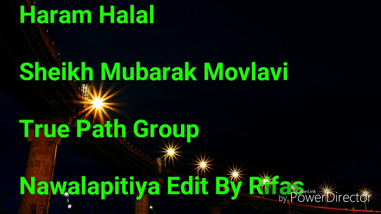 Haram&Halal Sheikh Mubarak Movlavi Hotton