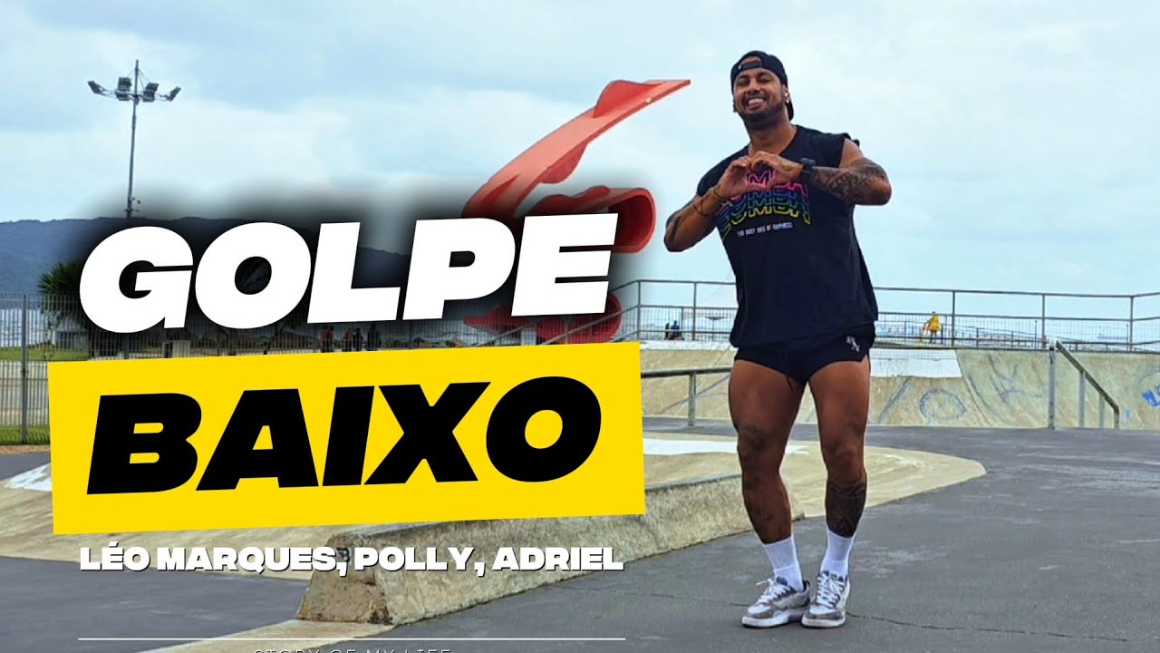 🎵🎶GOLPE BAIXO🎵🎶 - 🎙🎤LÉO MARQUES, OH POLÊMICO, ADRIEL🎙🎤 |Coreografia Fernando Bugalho 