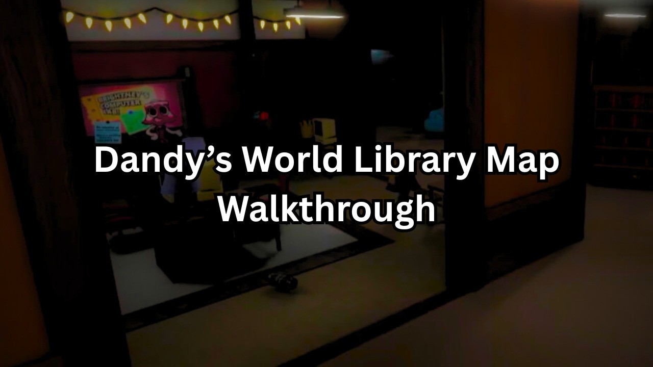 Dandys World Library Map Walkthrough