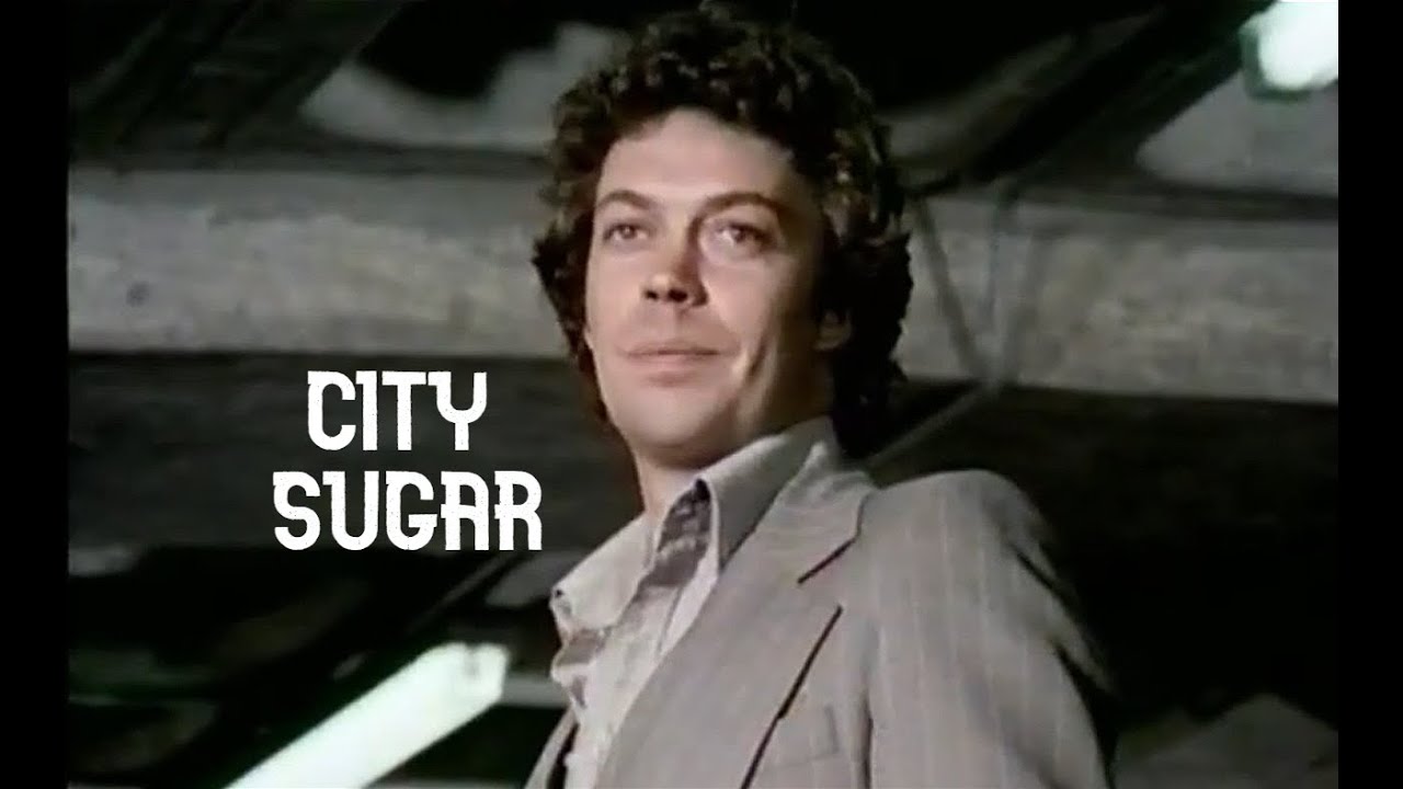 City Sugar - starring Tim Curry (1978)