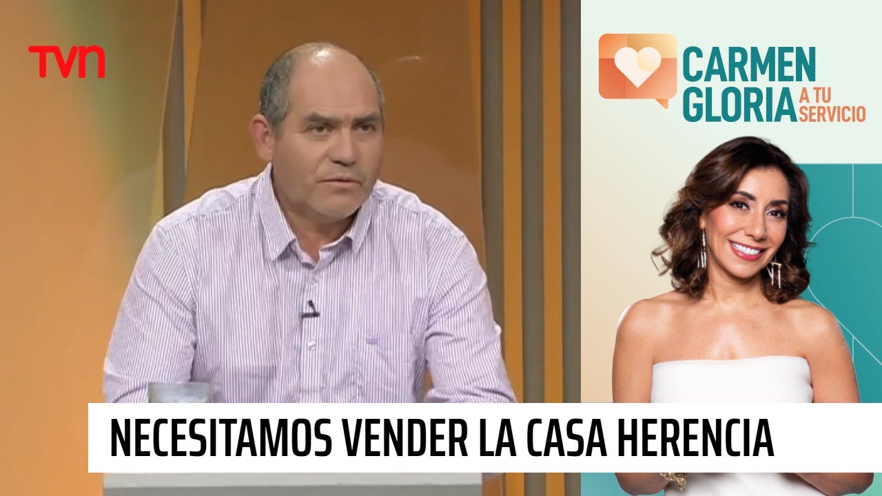 Mi hermana se tomó la casa | Carmen Gloria a tu servicio