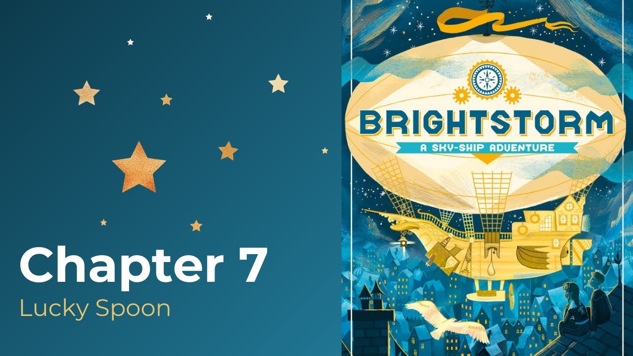 Brightstorm Chapter 7