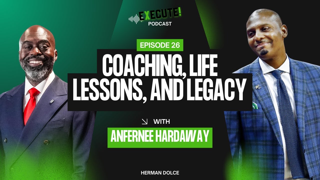 EXECUTE! S3EP26 Coaching, Life and Legacy with Penny Hardaway | Haitian CEO