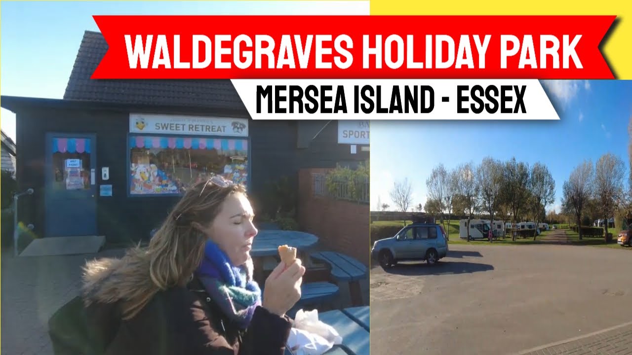 Waldegraves Holiday Park - Mersea Island Essex. UK Touring Holiday Stays