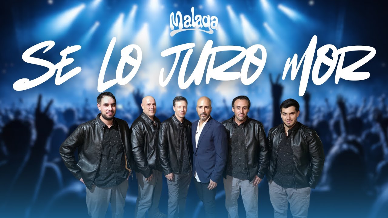 MALAGA - Se Lo Juro Mor