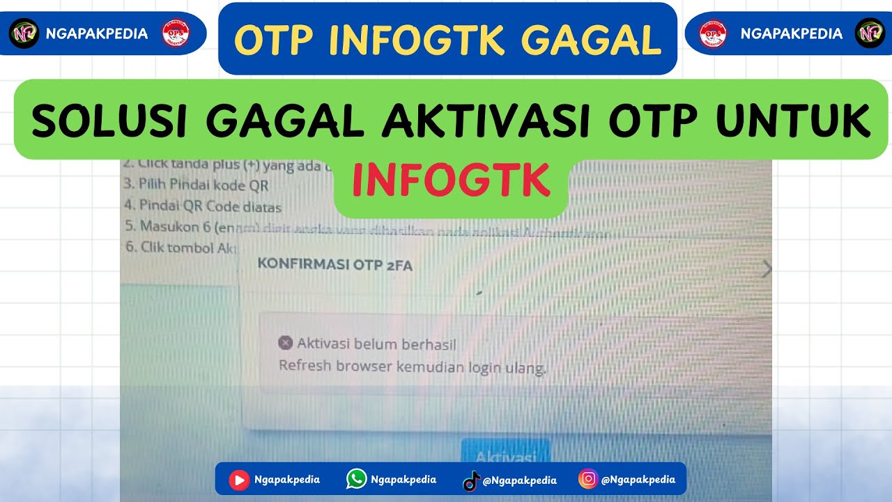 SOLUSI INFOGTK GAGAL AKTIVASI OTP 2FA GOOGLE AUTHENTICATOR