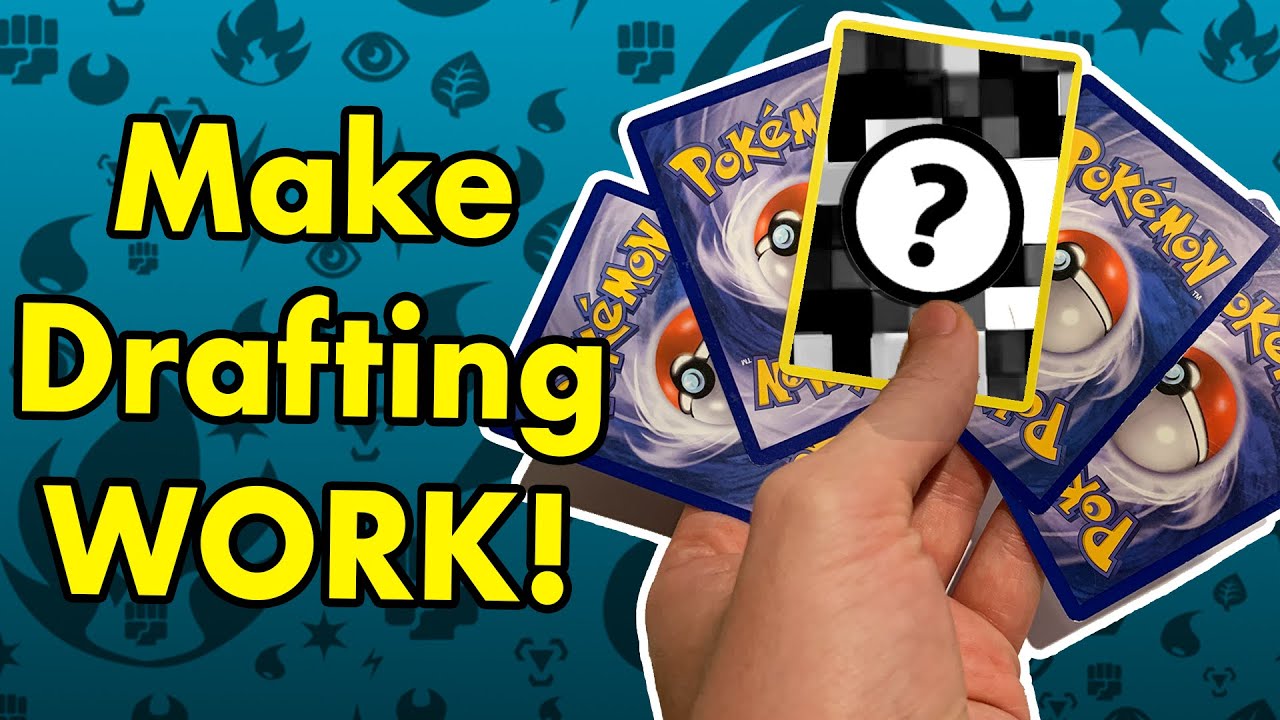 Pokemon Card Drafting DOESN'T Have to SUCK