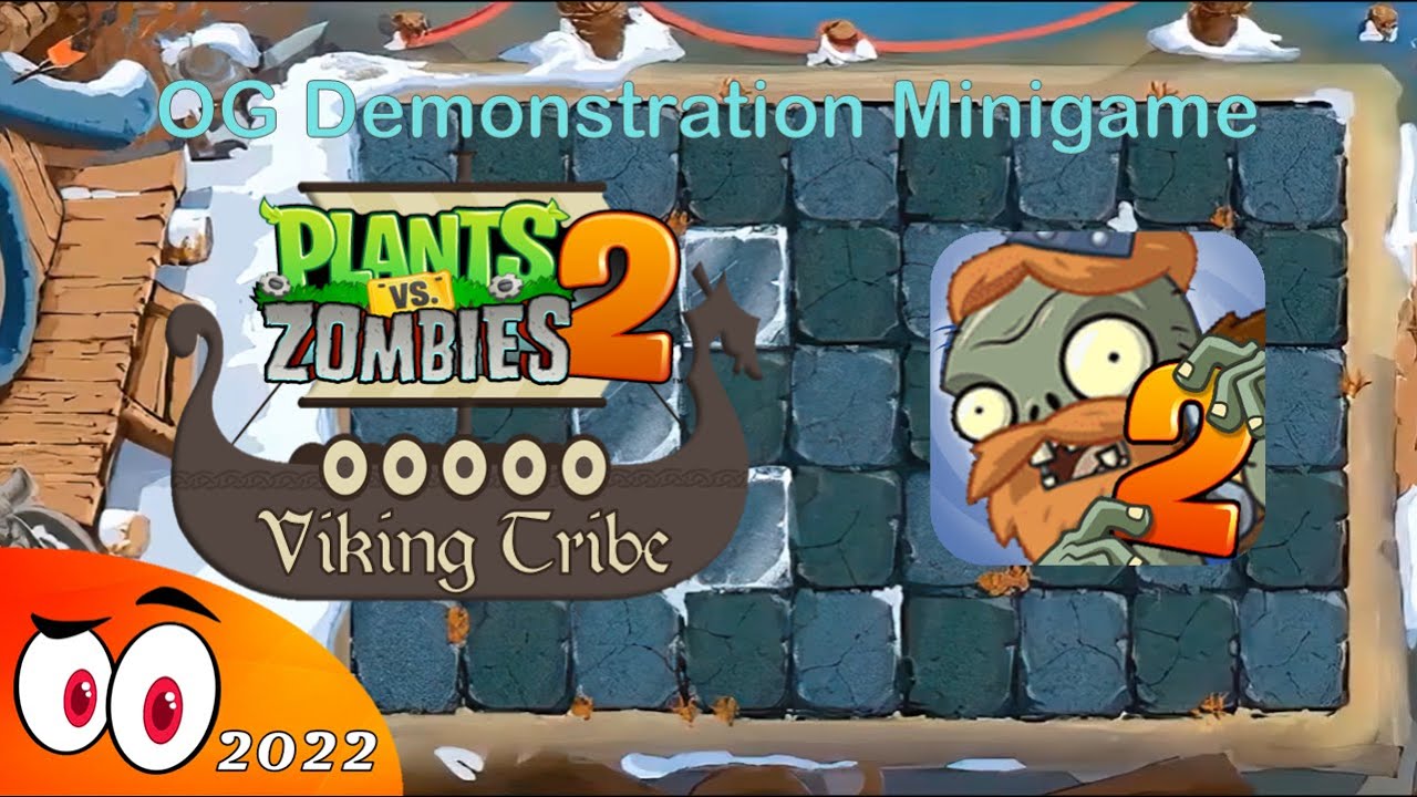 Demonstration Minigame Viking Tribe OG Version FanMade | PvZ 2 | Mr. Papirin