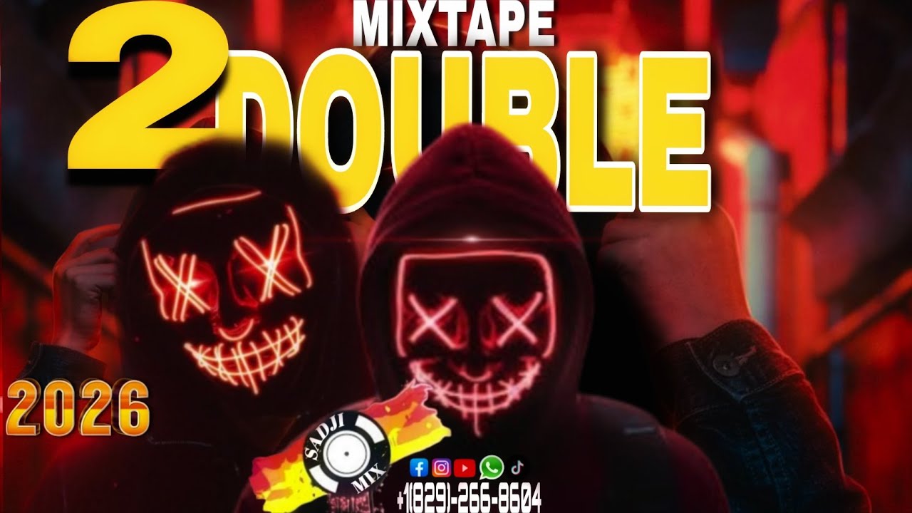 MIXTAPE 2DOUBLE 2026 BY DJ SADJI MIX