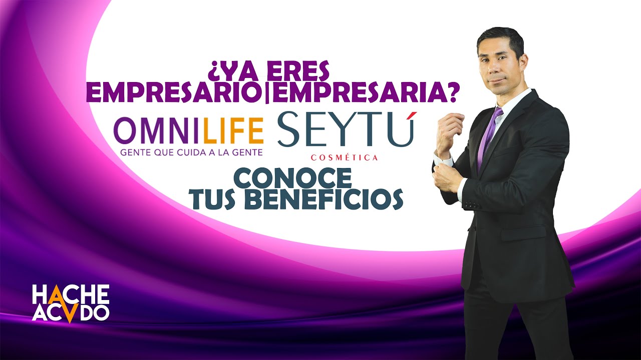 Cómo ganas Dinero💰 EN OMNILIFE Y SEYTU - Hache Acvdo