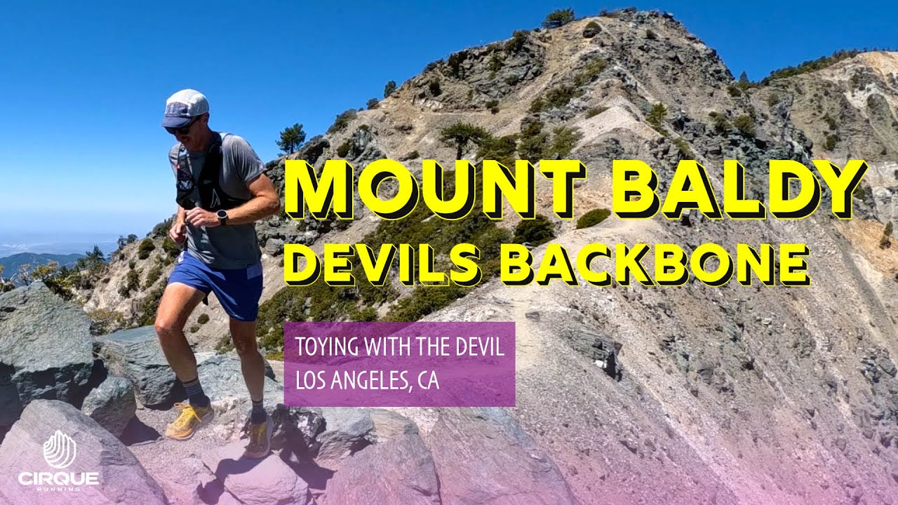 Mount Baldy | Devil's Backbone Trail Running, Los Angeles